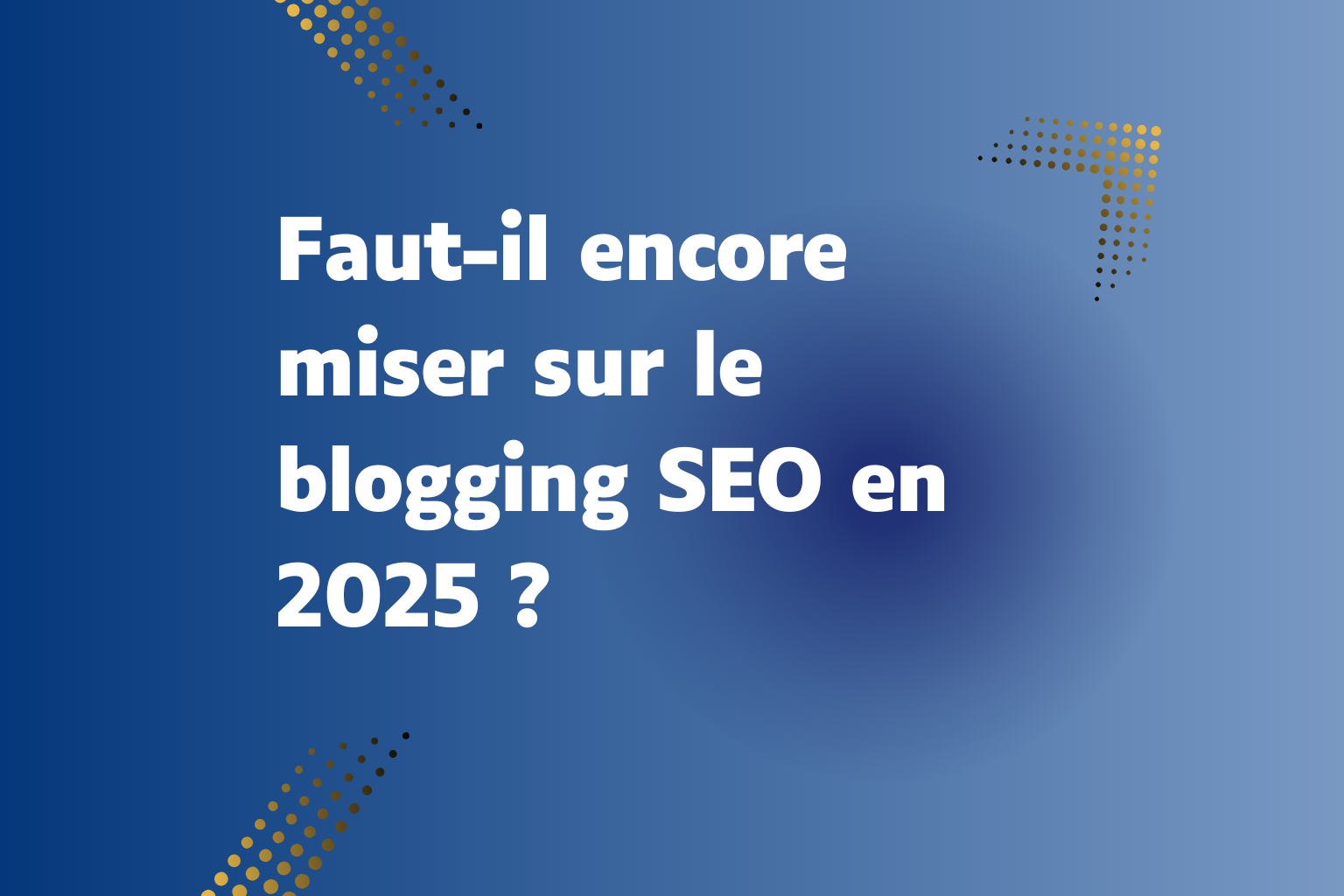 Faut-il encore miser sur le blogging SEO en 2025 ?
